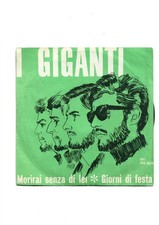 I GIGANTI  -RARO !!  DISCO 45