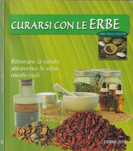 Curarsi con erbe - erbe., ritrovare