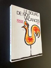 Benigno Caceres - Le Bourg de nos vacances - Seuil 1970 - Bigorre - Pyrénées