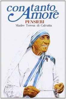 Con tanto amore - pensieri, di