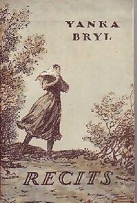 Récits yanka bryl - récits,
