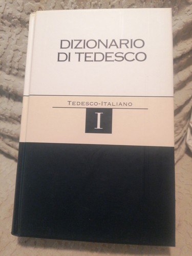Dizionario tedesco italiano - tedesco,