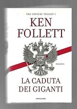 Libro - La Caduta dei Giganti - Ken Follett - Romanzo - Mondadori - 1° ed 2010