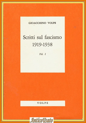 Scritti sul fascismo 1919 1938 - sul,
