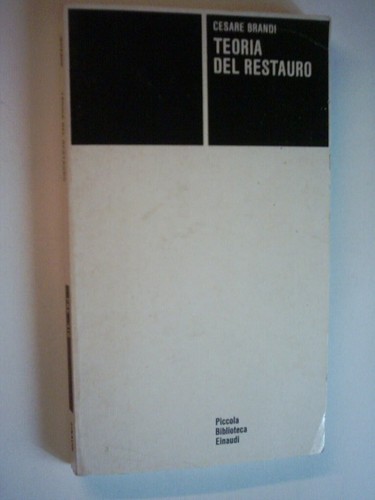 Teoria del restauro di - teoria, –
