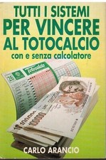 Tutti i sistemi per vincere al
