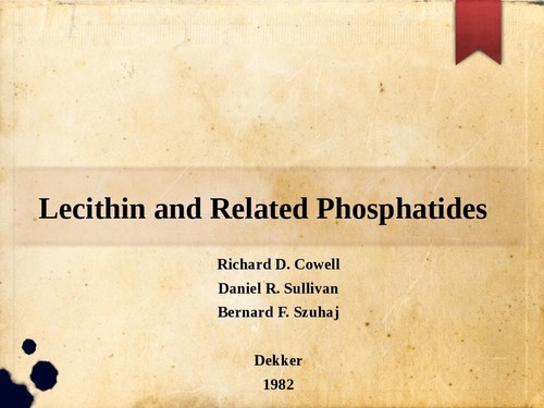 Lecithin and related - and,