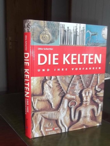 Otto schertler die kelten und - kelten,