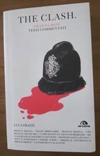 The Clash. I wanna riot.  Luca Frazzi