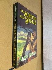 ERA SCRITTO NELLE STELLE Nan Ryan Euroclub 1994 libro di scritto da saggio per