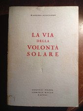 Via della volontà solare - la,