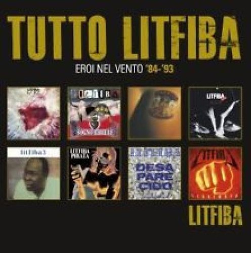 Litfiba tutto eroi - tutto,