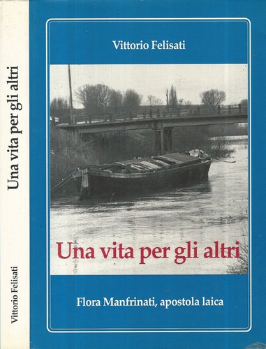 Una vita per gli altri - ., flora