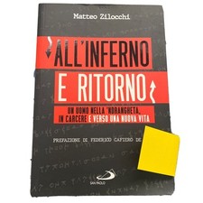 All'inferno e ritorno. Un uomo
