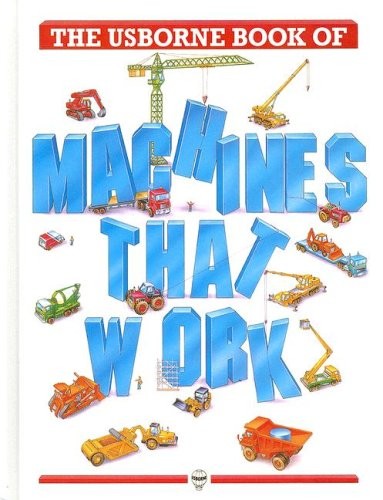 Machines that work - machines,