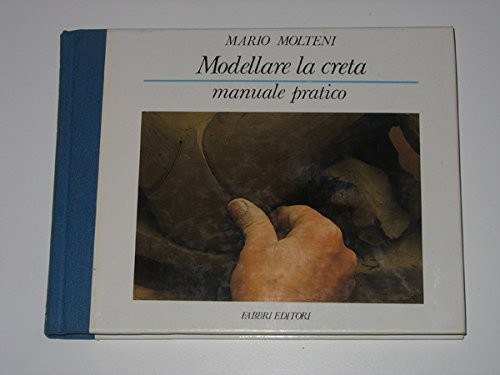 Modellare creta - modellare, la