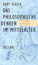 Das philosophische Denken im Mittelalter: Von Augustin z... | Buch | Zustand gut