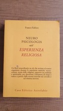 FRANCO FABBRO - NEURO PSICOLOGIA DELL'ESPERIENZA RELIGIOSA - ASTROLABIO-  M