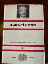 Wolfgang Goethe. Le affinità