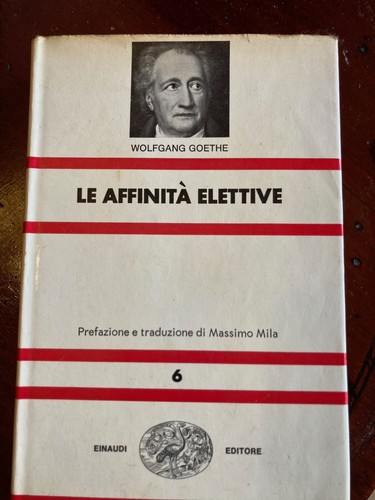 Wolfgang goethe affinità - goethe.,
