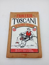 Proverbi Toscani D'altri Tempi