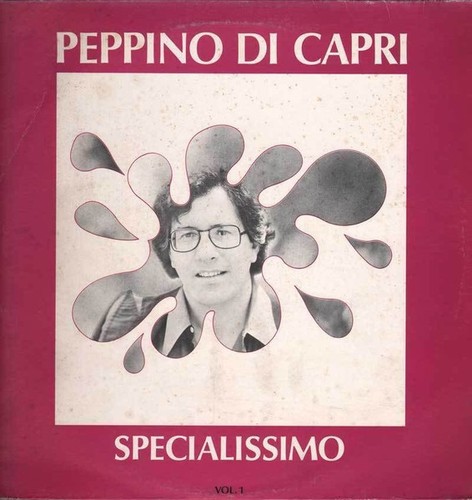 Peppino capri specialissimo - capri,