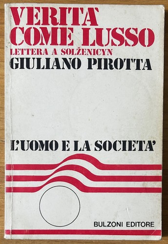 Verità come lusso - ., giuliano