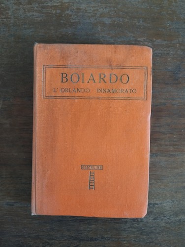 Orlando innamorato boiardo - l'orlando,