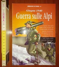 Zizzo, Giugno 1940: guerra sulle Alpi (Immagini di Storia N. 6) 1994