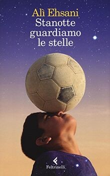 Stanotte guardiamo stelle - stanotte, le