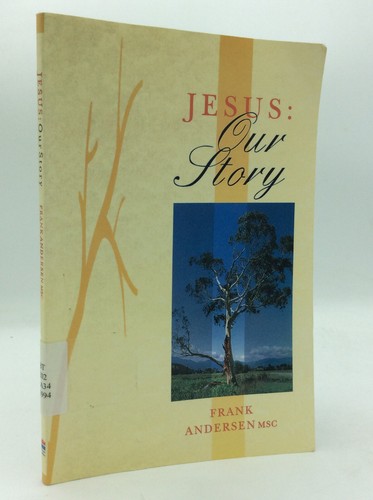 Jesus our story frank - story,