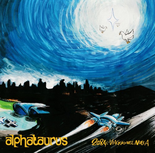 Alphataurus 2084 viaggio - alphataurus, 2084: