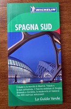 SPAGNA SUD e ISOLE CANARIE- Guida Verde Michelin, 2010 - In Italiano