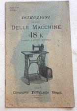 Istruzioni perl'uso delle macchine 48 K...Singer. 1900 (Macchine per cucire)