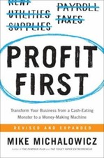NEW PROFIT FIRST BOOK By Mike