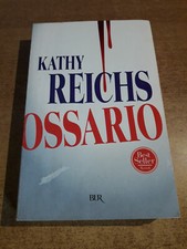 OSSARIO - Kathy Reichs - BUR