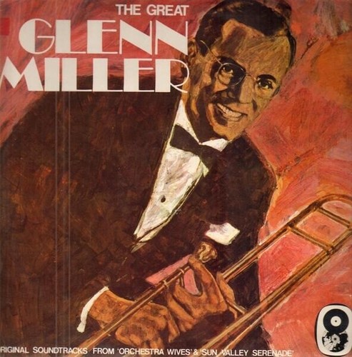 Glenn miller the great - glenn,