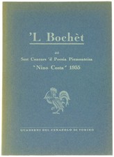 'L BOCHET dël Sest Concors 'd Poesia Piemonteisa "Nino Costa 1955". Autori vari.