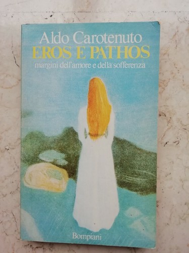 Psicologia eros pathos aldo - e, pathos-aldo