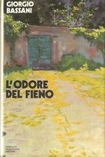 Bassani Giorgio, L'odore del fieno, Mondadori 1972 (Iª Edizione)