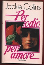 JACKIE COLLINS - Per odio per