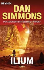 Ilium: Roman von Simmons, Dan