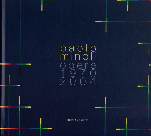 Paolo minoli opere - minoli,