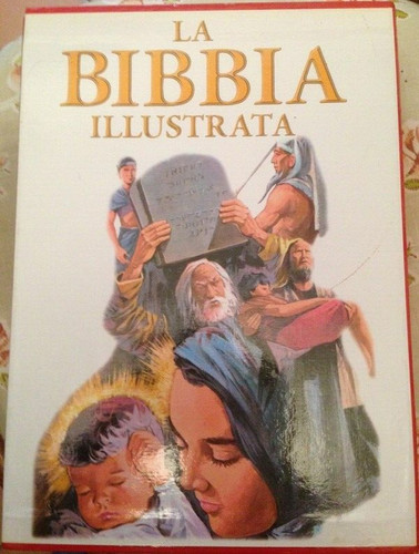 Bibbia illustrata 2 - bibbia, voll