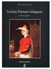 LAVINIA FONTANA BOLOGNESE - Jandi Sapi Editore