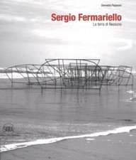 Sergio Fermariello. La terra di nessuno. Ediz. italiana e inglese - Paparo...
