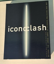 ICONOCLASH: Oltre le guerre dell'immagine nella scienza, nella religione e nell'arte; Bruno Latour