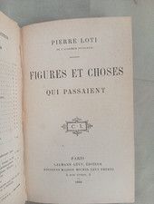 Pierre LOTI Figures et choses