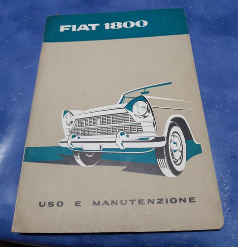 Fiat 1800 1959 libretto - fiat, uso