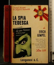 LA SPIA TEDESCA. Erich Gimpel